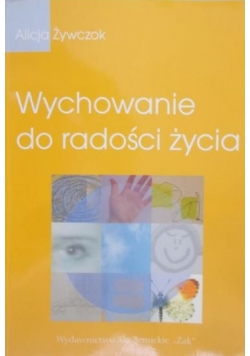 Wychowanie do radości życia