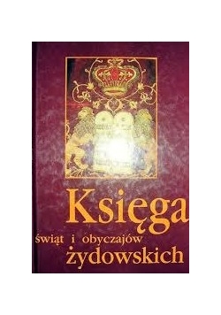 Księga świąt i obyczajów żydowskich