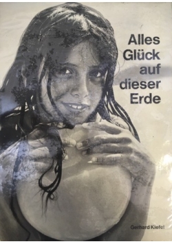 Alles Gluck auf dieser Erde