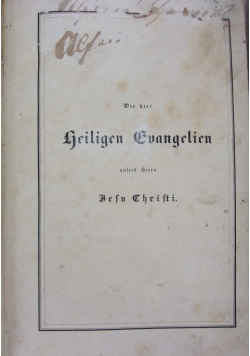 Die bier Heiligen Ewangelien, 1840r.