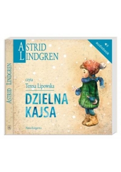 Astrid Lindgren. Dzielna Kajsa audiobook