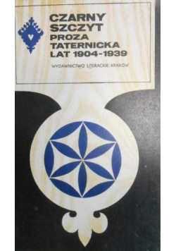 Czarny szczyt, proza taternicka lat 1904-1939