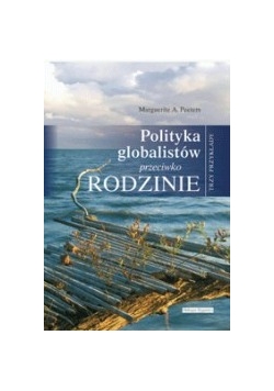 Polityka globalistów przeciwko rodzinie