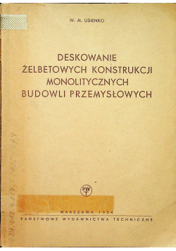 Deskowanie żelbetowych konstrukcji monolitycznych