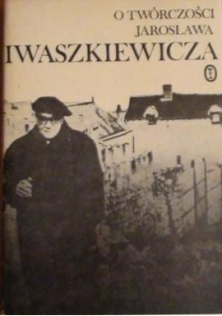 O twórczości Jarosława Iwaszkiewicza