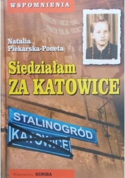 Siedziałam za Katowice