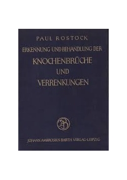 Knochenbruche und verrenkungen, 1942 r.