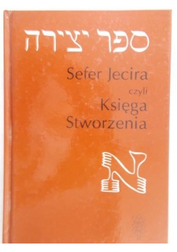 Sefer Jecira czyli Księga Stworzenia