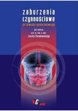 Zaburzenia czynnościowe przewodu pokarmowego