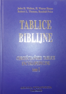 Tablice Biblijne. Chrześcijańskie tablice encyklopedyczne, tom 1