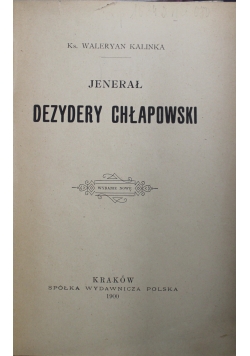 Jenerał Dezydery Chłapowski 1900 r.