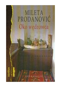 Oko wędrowca Notatki z podróży