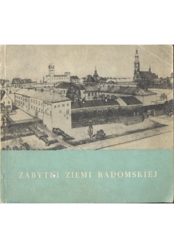 Zabytki Ziemi Radomskiej