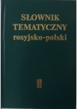 Słownik Tematyczno Rosyjsko -Polski