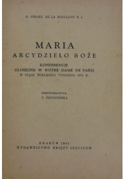 Maria Arcydzieło Boże ,1932r.