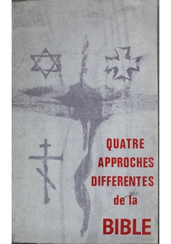 Quatre approches differentes de la Bible