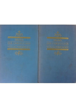 Ubung Der Christlichen Vollkommenheit Band II,III,1933r.