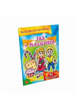 Bajkowe kolorowanki. Jaś i Małgosia