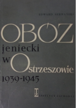 Obóz jeniecki w Ostrzeszowie 1939 1945