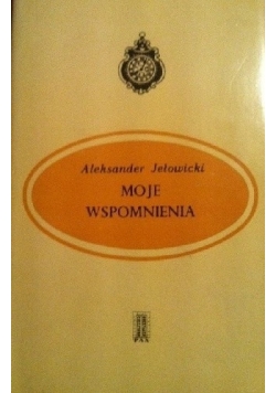 Moje wspomnienia