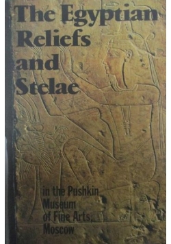 Hodjash Svetlana - The Egyptian Reliefs and Stelae