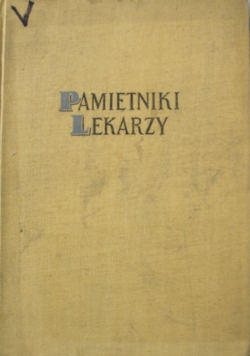 Pamiętniki lekarzy Wybór