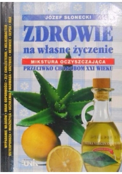 Zdrowie na własne życzenie