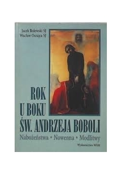 Roku u boku Św  Andrzeja Boboli