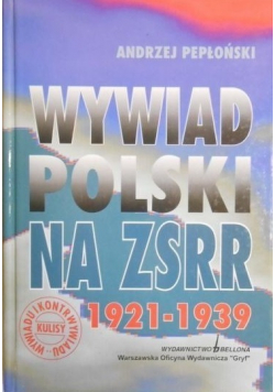 Wywiad Polski na ZSRR 1921 1939