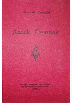 Antek Cwaniak , 1945 r.