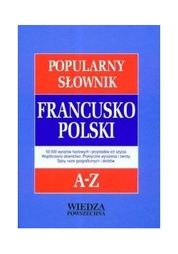 Popularny słownik francusko-polski A-Z