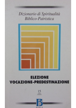Elezione vocazione-predestinazione