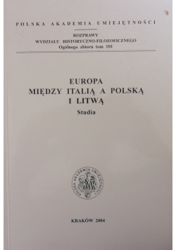 Europa między Italią a Polską i Litwą