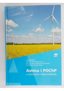 Kuny Piotr (red.) - Astma i POChP