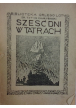 Sześć dni w Tatrach, 1921 r.