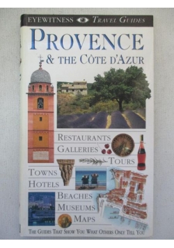 DK Eyewitness Travel Guides: Provence & The Cote D'Azur