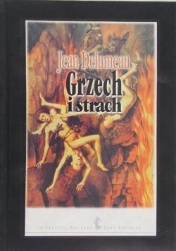 Delumeau Jean - Grzech i strach