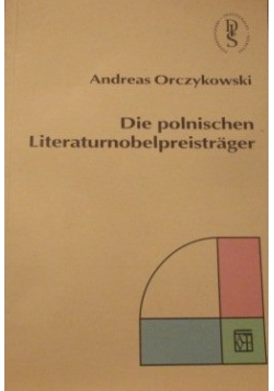 Die polnischen Literaturnobelpreistrager