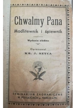 Chwalmy Pana. Modlitewnik i śpiewnik, 1935 r.