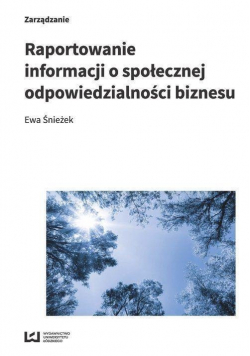 Raportowanie informacji o społecznej odpowiedzialności biznesu