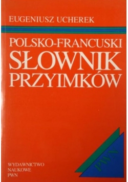 Polsko - Francuski słownik przyimków
