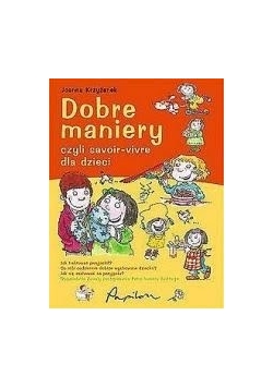 Dobre maniery czyli savoir-vivre dla dzieci