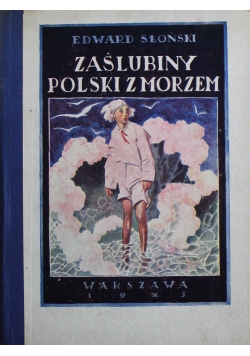 Zaślubiny Polski z morzem 1925 r.