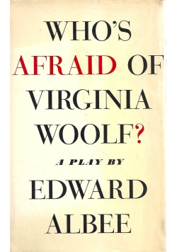 Whos Afraid of Virginia Woolf + Autograf Albee