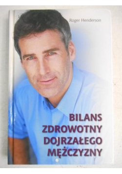 Bilans zdrowotny dojrzałego mężczyzny