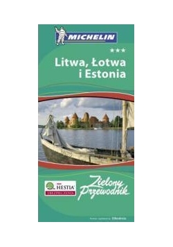 Zielony przewodnik - Litwa, Łotwa i Estonia