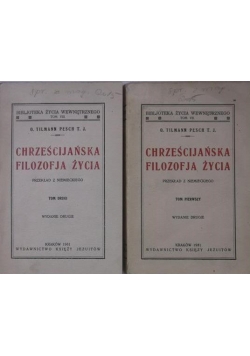 Chrześcijańska filozofja życia, Tom I-II, 1931 r.