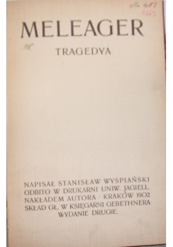 Meleager tragedya, 1902 r.