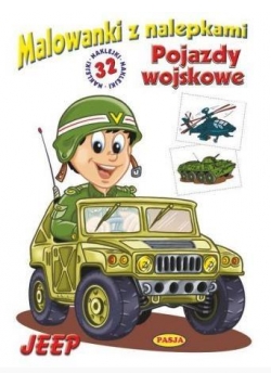 Malowanki z nalepkami. Pojazdy wojskowe. Jeep