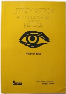 Lepszy wzrok bez okularów metodą  Batesa